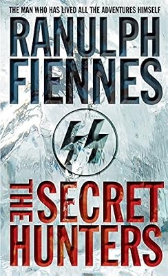 The secret hunters fiennes bt - hunters,,