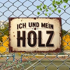 Blechschild ich und mein - blechschild,
