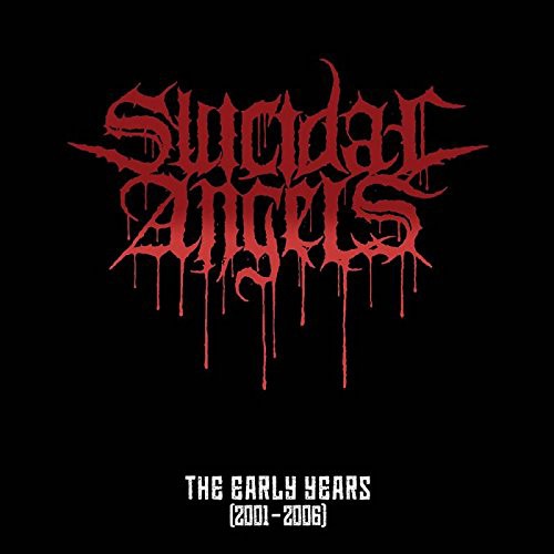 Suicidal angels the early - angels,