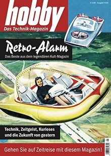 Hobby das technik - hobby:, technik-magazin