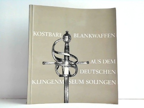 Kostbare blankwaffen aus dem - kostbare,