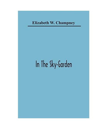 The sky garden elizabeth - in, sky-garden,