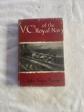 V.C's of the Royal Navy HB John Frayn Turner ~ Hardback 1956 ~ Militaria