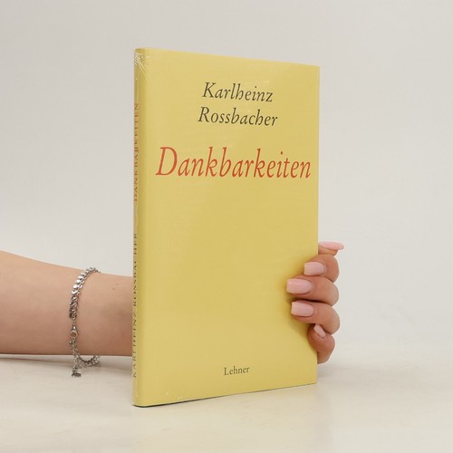 Dankbarkeiten karlheinz - dankbarkeiten ,