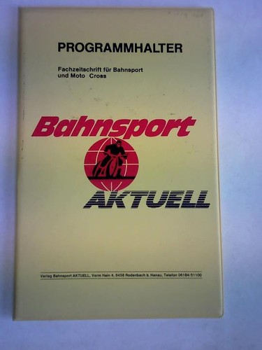 Bahnsport aktuell - bahnsport,
