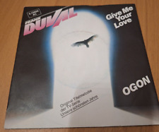 Frank Duval - Give Me Your Love / Ogon * Schallplatte * 7" *Single