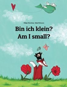 Bin ich klein i small - bin,
