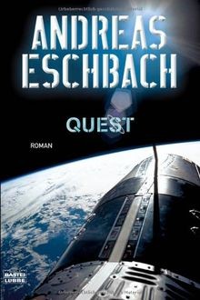 Quest roman von eschbach - roman,
