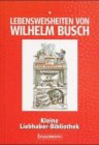 Lebensweisheiten von wilhelm - von,
