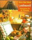 Landhausstil. Dekoratives für