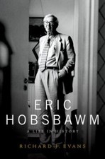 Eric Hobsbawm: A Life in