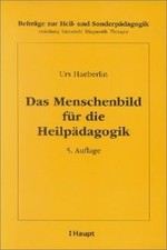 Allgemeine Heilpädagogik: Das Menschenbild für die Heilpäd... | Buch | guter Zustand
