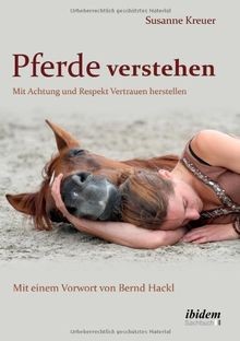 Pferde verstehen mit achtung - verstehen:,