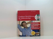 Crash-Kurs Buchführung Erste Hilfe: Effiziente Zusammenarbeit mit Steuernberater