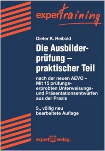 Die ausbilderprüfung - die,
