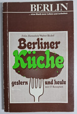Berliner Küche gestern und heute mit 57 Rezepten Felix Henseleit 1979 Kochbuch