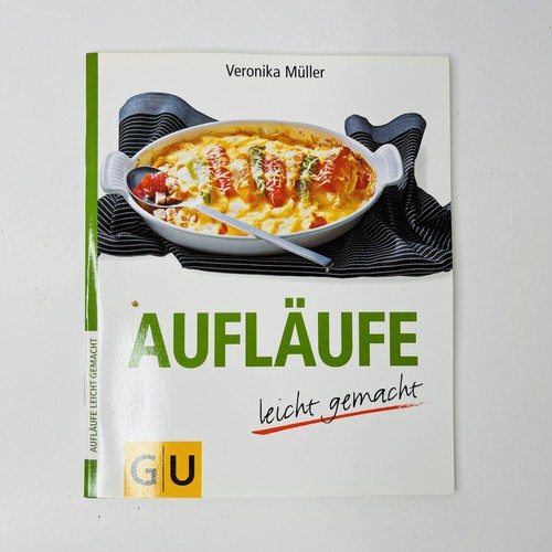 Aufläufe leicht gemacht - , von