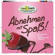 Abnehmen mit Spaß!: Das