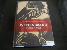 Weltenbrand Hagen 1914 von Tayfun Belgin / Ralf Blank / Birgit Schulte HC  2014