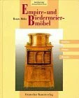 Empire und biedermeiermöbel - empire-,
