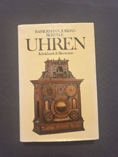 Uhren. Ein Handbuch für Sammler und Liebhaber. (Reihe: Bibliothek für Kunst- und
