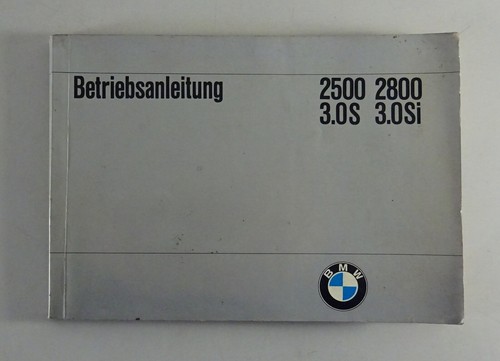 Betriebsanleitung bmw 2500 - betriebsanleitung,