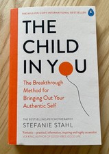 The Child In You von Stefanie Stahl (2021, Taschenbuch) Psycholgie Englisch 