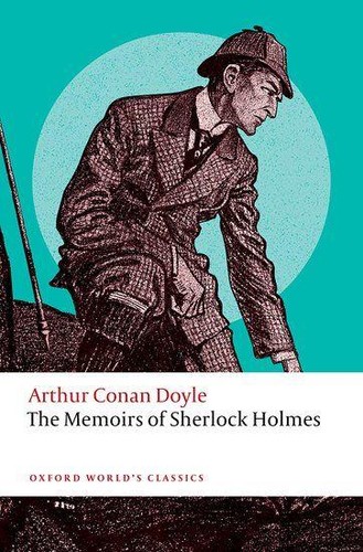 The memoirs sherlock holmes - memoirs,
