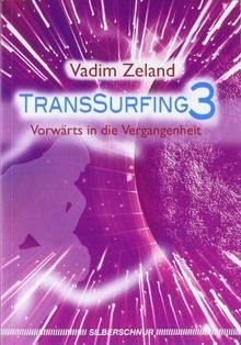 Transsurfing vorwärts in - transsurfing,