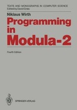 Programming in MODULA 2. In