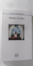Prima d'ora - Franca Celli