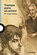 Trampa para un pintor von Molina Llorente, María Isabel | Buch | Zustand gut