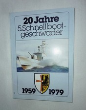Broschüre, 5. SCHNELLBOOTGESCHWADER, 20Jhr  ,Bundesmarine, Bilder+ Chronik