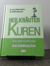 Heilkräuter-Kuren, aus d. Schatz d. Naturmedizin