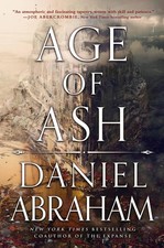 Age of Ash (The Kithamar Trilogy, 1) Daniel Abraham