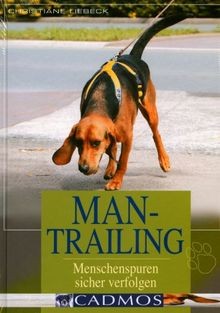 Mantrailing menschenspuren - mantrailing:,