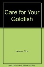 Care for Your Goldfish