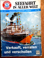 Anker Heft "Seefahrt in aller Welt"- Nr. 54" Verkauft verraten und verschollen"
