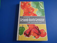 DDR -Kochbuch Gesund durch Gemüse roh und gekocht viele Rezepte aus 1981