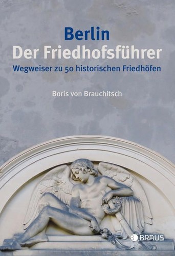 Berlin der friedhofsführer - der,