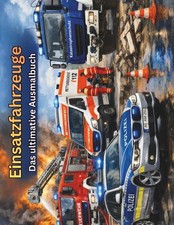 Einsatzfahrzeuge: Malbuch für