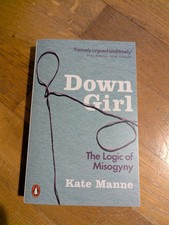 Down Girl | The Logic of