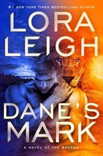Dane's Mark, Lora Leigh