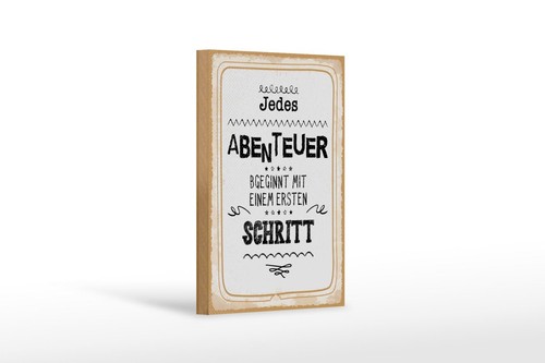Holzschild jedes abenteuer - holzschild,