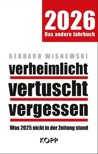 Verheimlicht vertuscht - -,