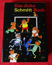Das dicke Schmitt-Buch, Schmitt, Erich, Eulenspiegel Verlag 1987 (A) sehr Gut