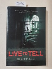 Live to Tell: V.1 :1944-1951 
