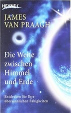 Die Weite zwischen Himmel und Erde: Entdecken Sie Ihre ü... | Buch | Zustand gut