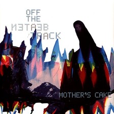 Mother's Cake - Off The Beaten