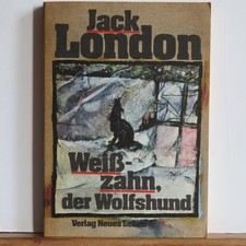 Jack London: Weißzahn, der